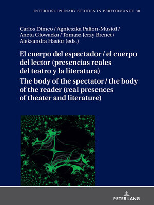 cover image of El cuerpo del espectador / el cuerpo del lector (presencias reales del teatro y la literatura)